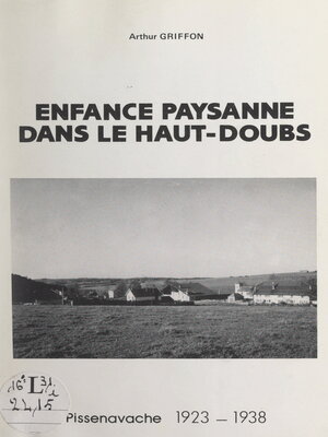 cover image of Enfance paysanne dans le Haut-Doubs
